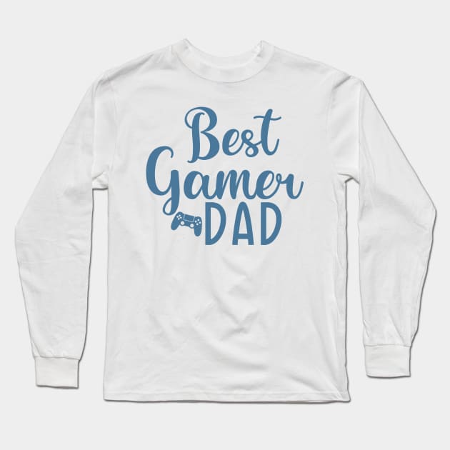 Best Gamer Dad Long Sleeve T-Shirt by Syntax Wear